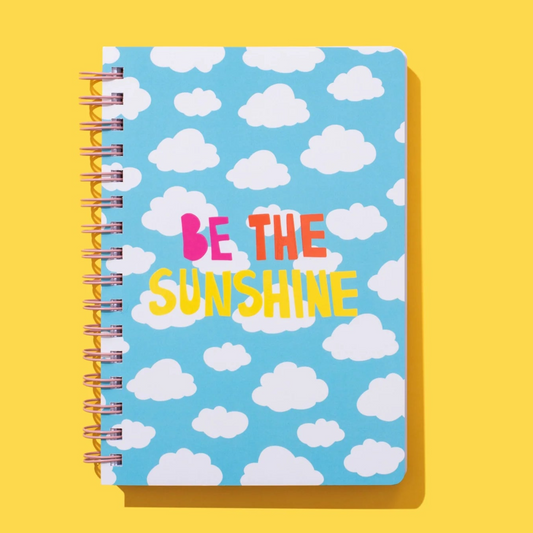 Spiral Notebook - "Be the Sunshine"