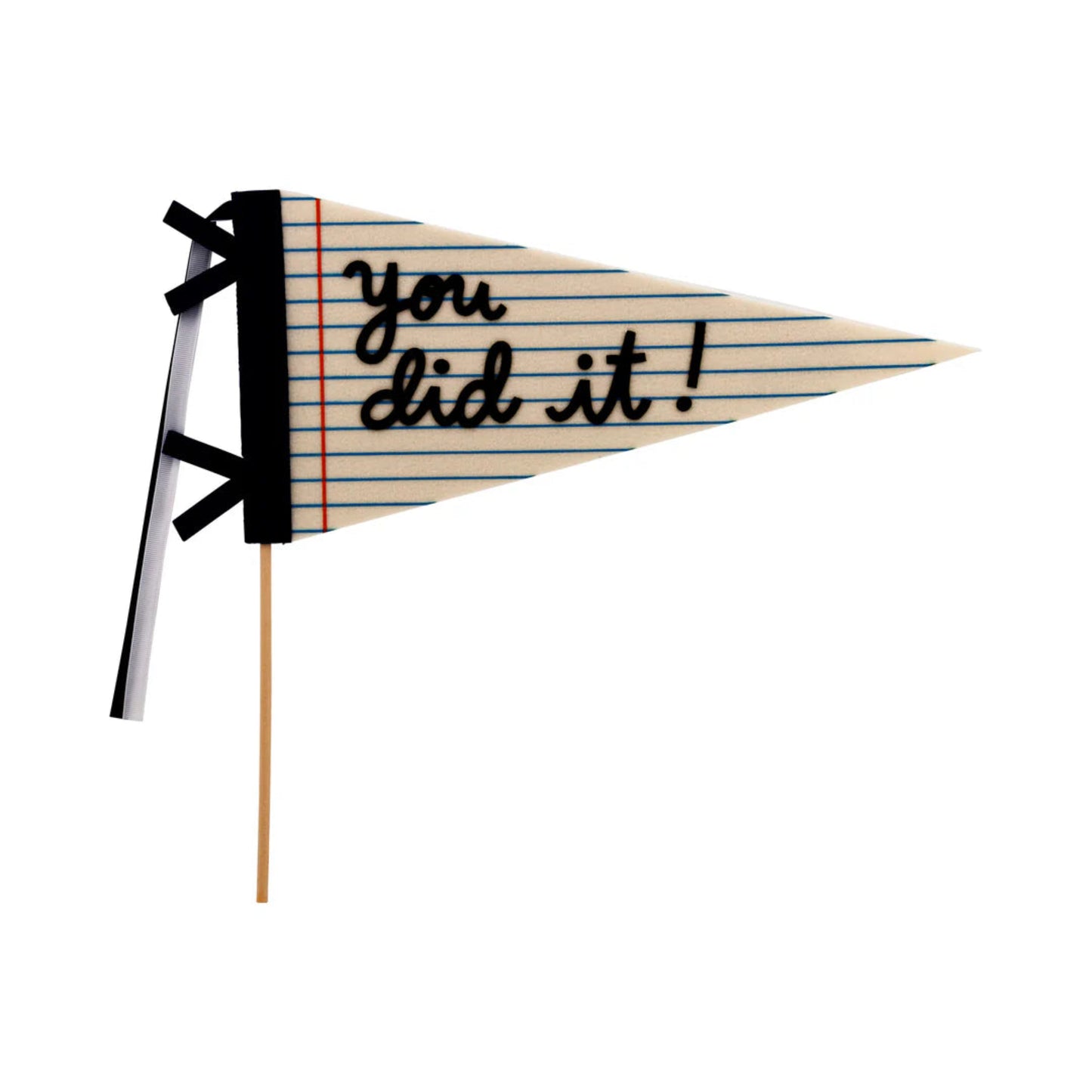 You Did It Felt Pennant